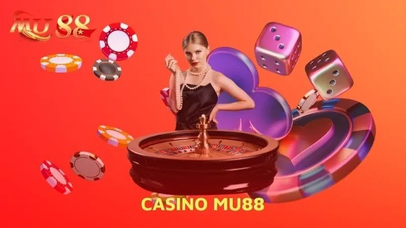 Giới thiệu về trang web casino uy tín MU88